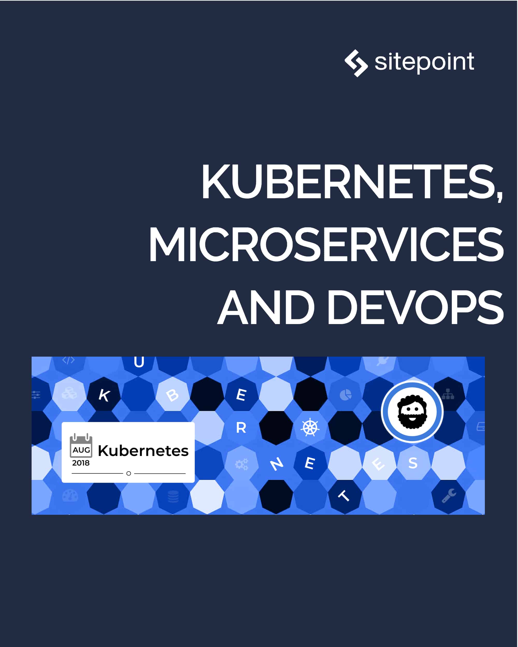 Kubernetes, Microservices and DevOps