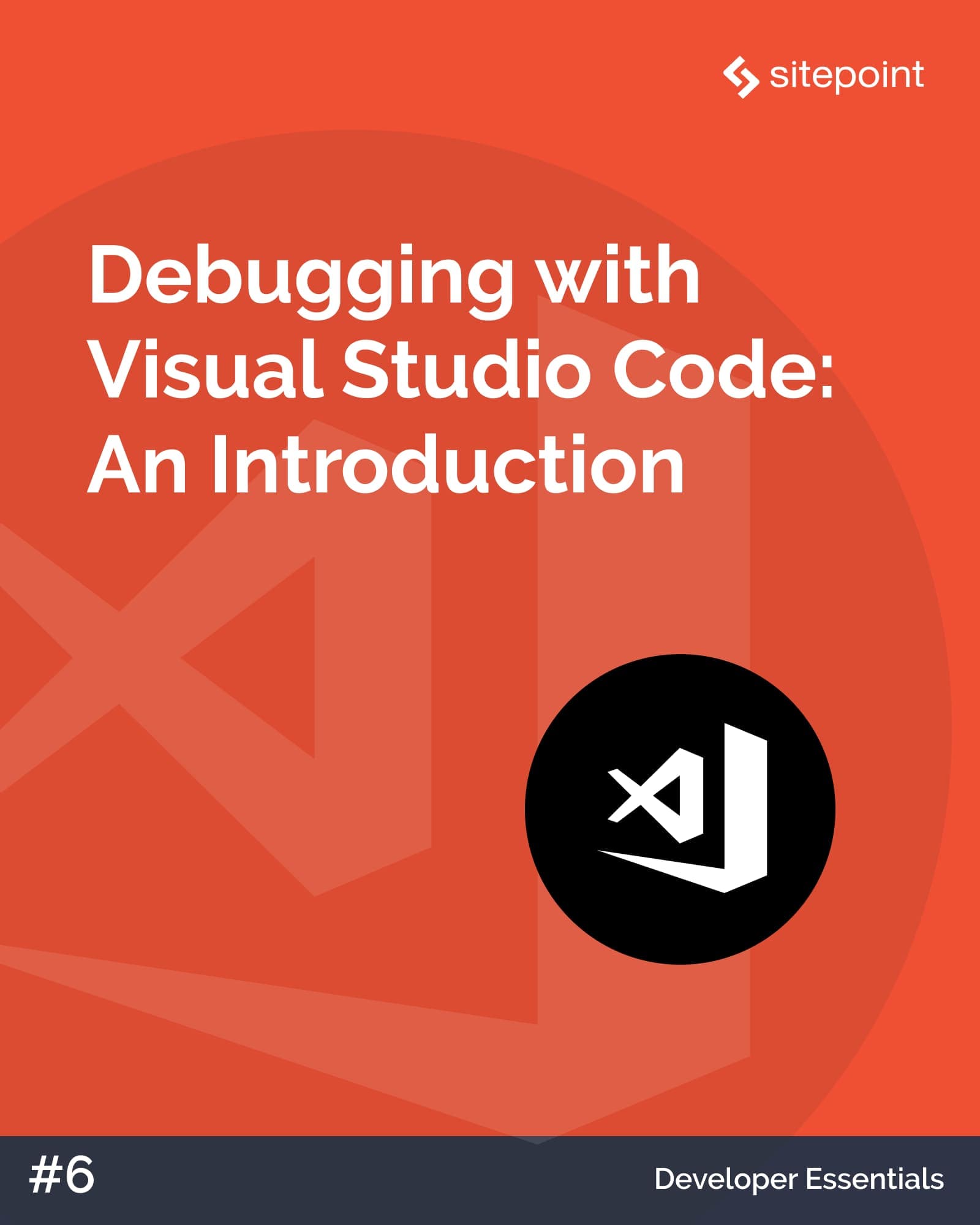 Debugging with Visual Studio Code: An Introduction