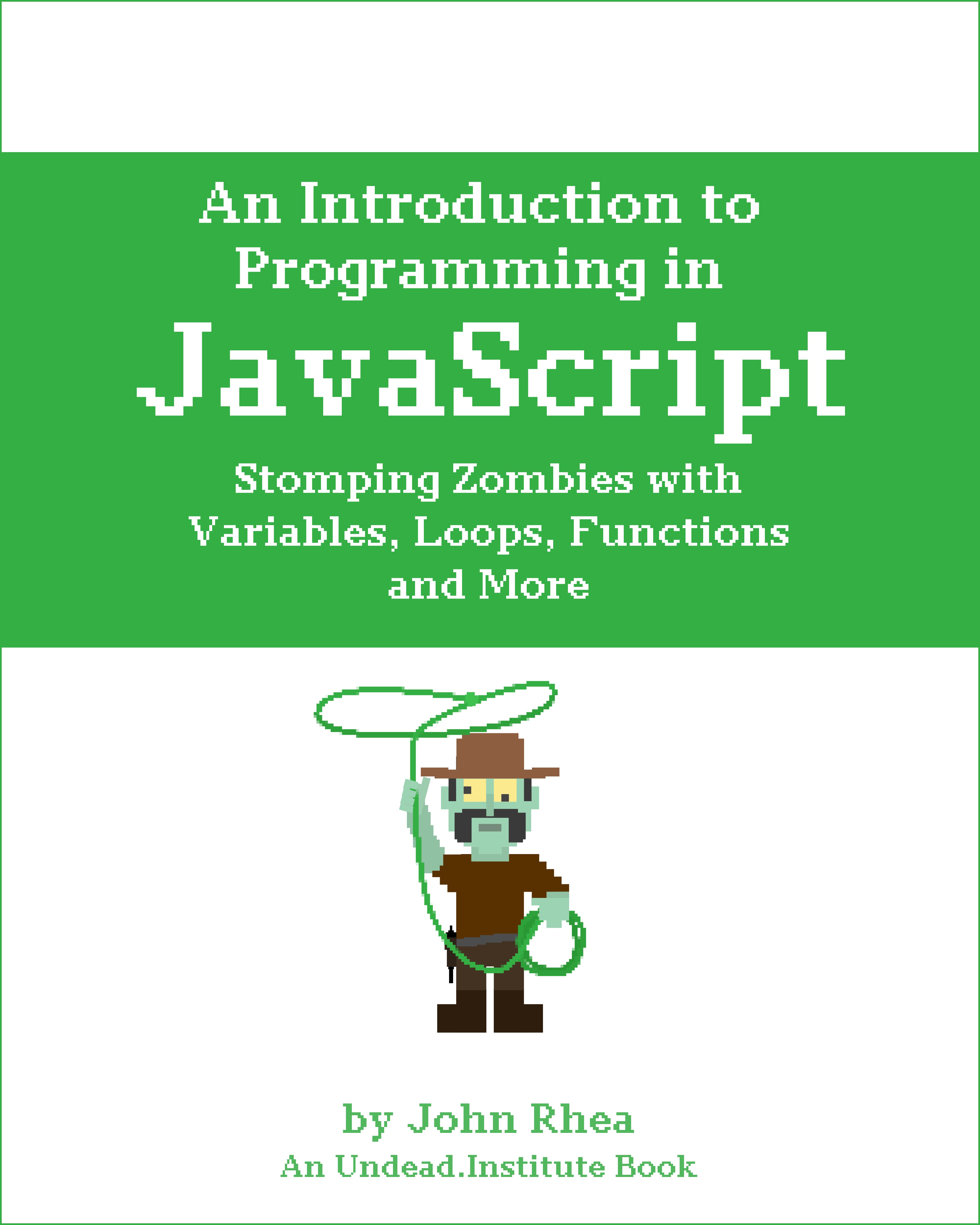 An Introduction to Programming in JavaScript