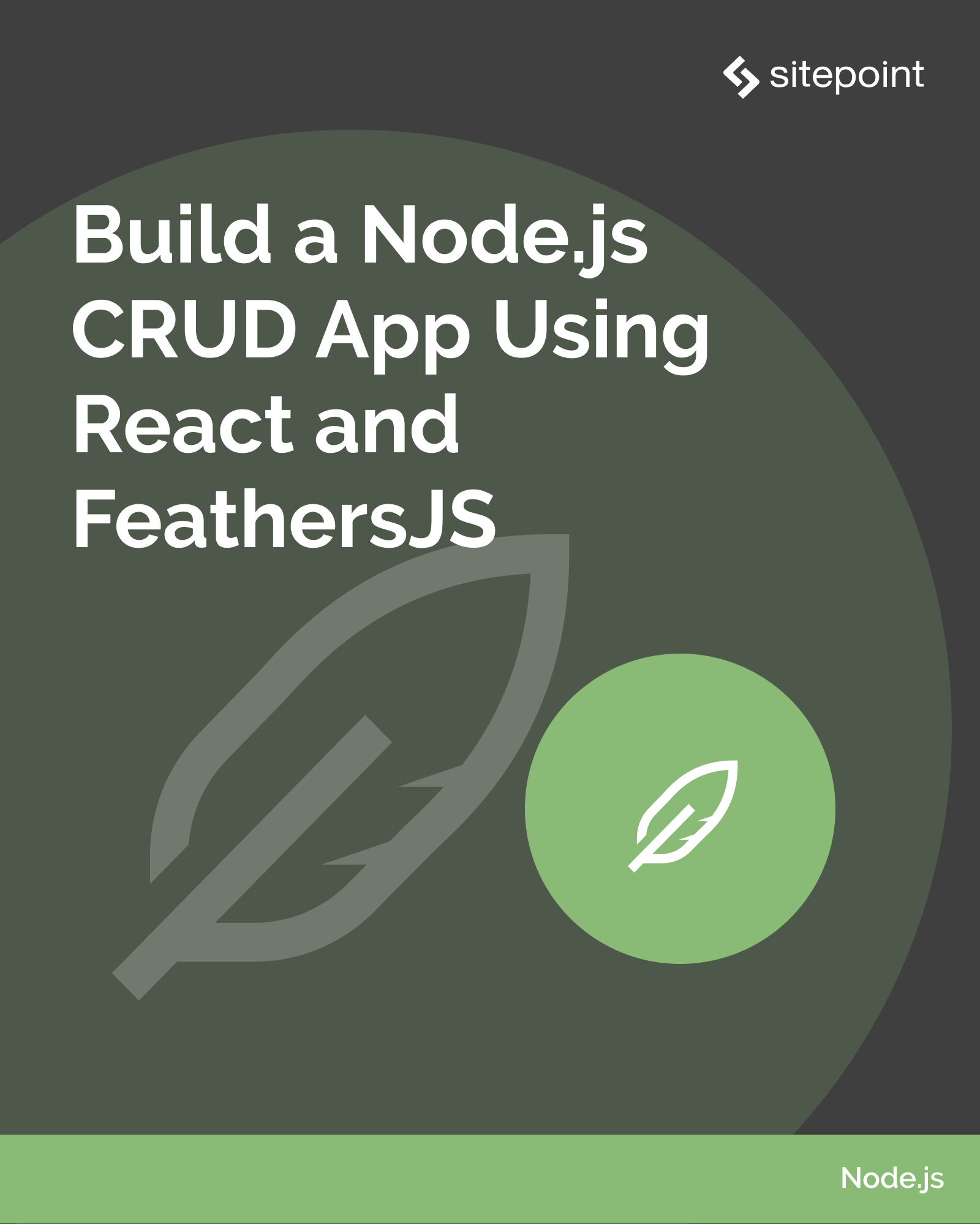 Build a Node.js CRUD App Using React and FeathersJS