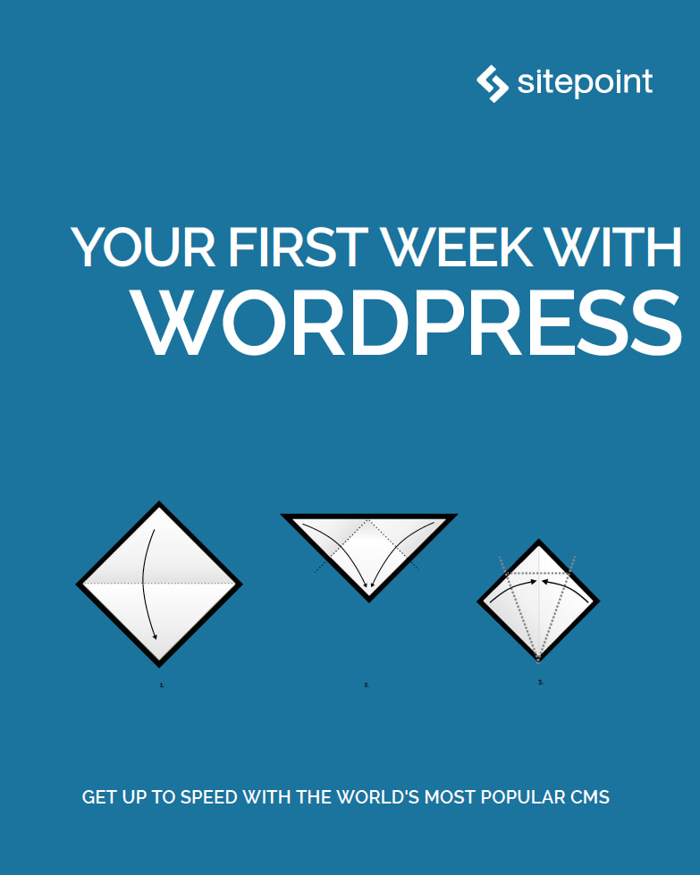 Your First Week With WordPress
