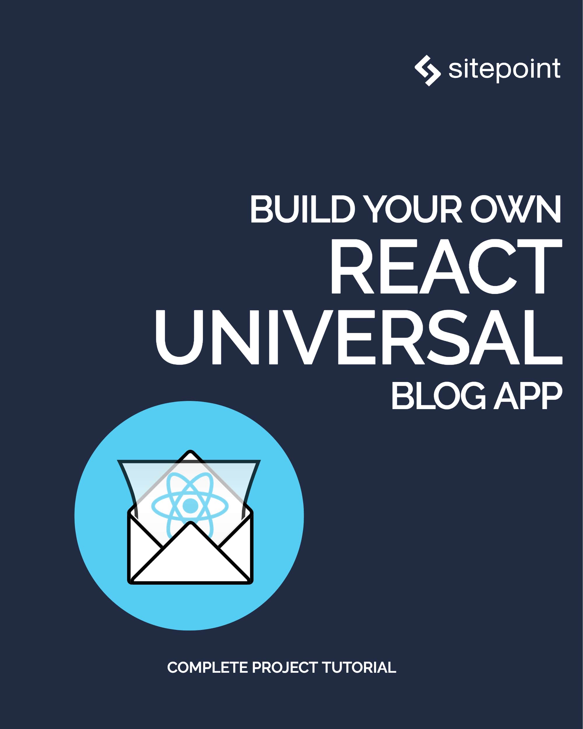 Build Your Own React Universal Blog App