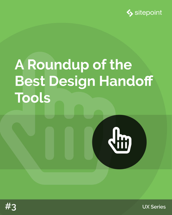 A Roundup of the Best Design Handoff Tools