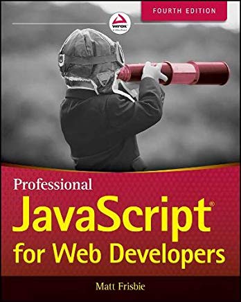 Professional JavaScript for Web Developers, 4th Edition