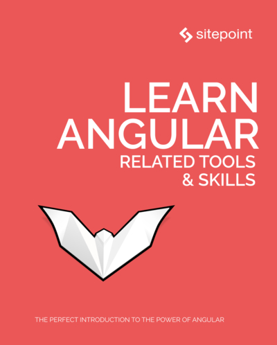 Learn Angular: Related Tools & Skills