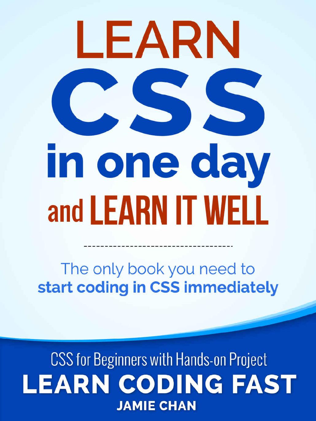 Learn CSS in One Day and Learn It Well