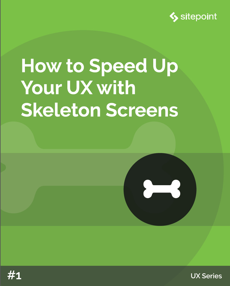 How to Speed Up Your UX with Skeleton Screens