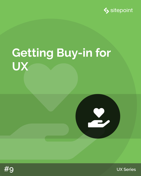 Getting Buy-in for UX