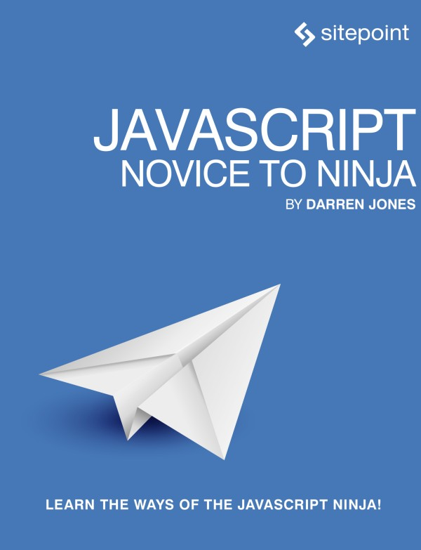 JavaScript: Novice to Ninja