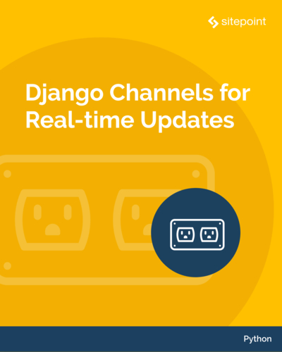Django Channels for Real-time Updates